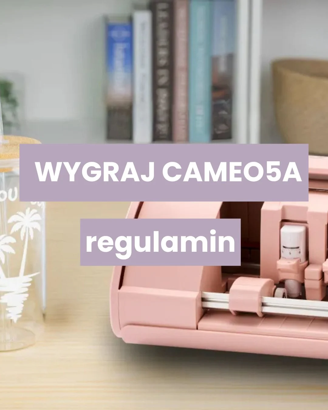WYGRAJ PLOTER CAMEO5A - regulamin